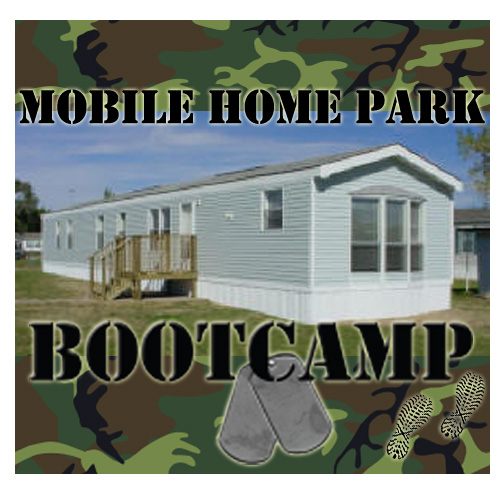 Dave Reynolds' "Mobile Home Park Bootcamp"